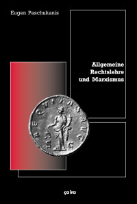 Allgemeine Rechtslehre und Marxismus