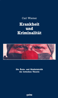 Krankheit und Kriminalität