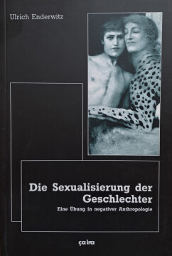 Die Sexualisierung der Geschlechter Die Sexualisierung der Geschlechter