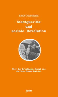 Stadtguerilla und soziale Revolution