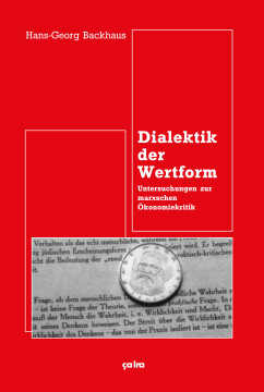 Dialektik der Wertform Dialektik der Wertform