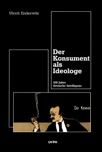Der Konsument als Ideologe