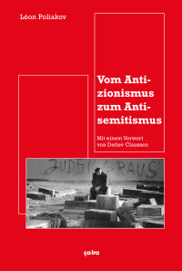 Vom Antizionismus zum Antisemitismus