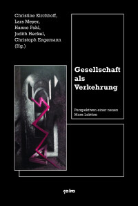 Gesellschaft als Verkehrung