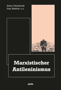 Marxistischer Antileninismus