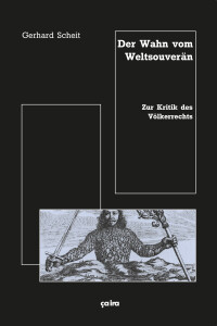 Der Wahn vom Weltsouverän