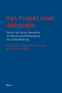 Das Projekt einer ›Idéologie‹ Das Projekt einer ›Idéologie‹