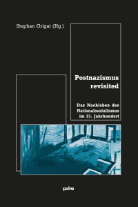 Postnazismus revisited