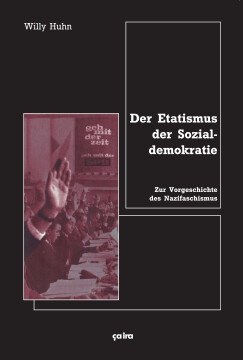 Der Etatismus der Sozialdemokratie Der Etatismus der Sozialdemokratie