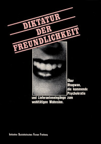 Diktatur der Freundlichkeit