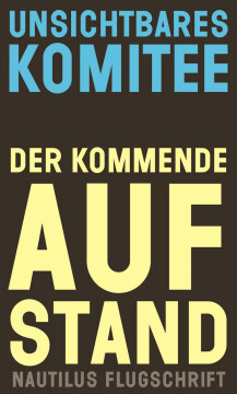 Der kommende Aufstand Der kommende Aufstand