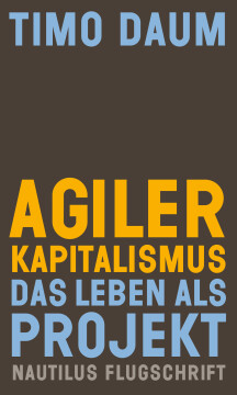 Agiler Kapitalismus Agiler Kapitalismus