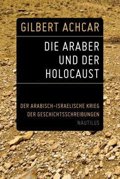 Die Araber und der Holocaust Die Araber und der Holocaust