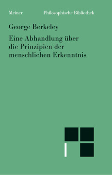 Eine Abhandlung über die Prinzipien der menschlichen Erkenntnis Eine Abhandlung über die Prinzipien der menschlichen Erkenntnis