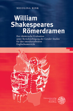 William Shakespeares Römerdramen William Shakespeares Römerdramen