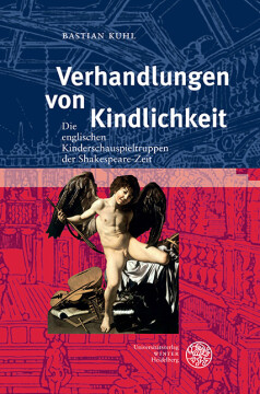 Verhandlungen von Kindlichkeit Verhandlungen von Kindlichkeit