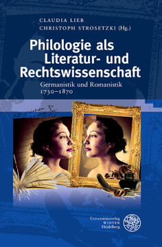 Philologie als Literatur- und Rechtswissenschaft Philologie als Literatur- und Rechtswissenschaft