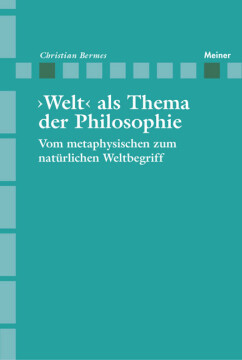 ›Welt‹ als Thema der Philosophie ›Welt‹ als Thema der Philosophie
