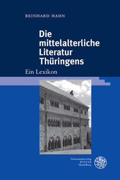 Die mittelalterliche Literatur Thüringens Die mittelalterliche Literatur Thüringens