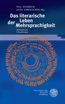 Das literarische Leben der Mehrsprachigkeit Das literarische Leben der Mehrsprachigkeit