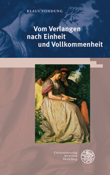 Vom Verlangen nach Einheit und Vollkommenheit Vom Verlangen nach Einheit und Vollkommenheit