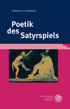 Poetik des Satyrspiels Poetik des Satyrspiels