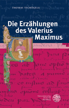 Die Erzählungen des Valerius Maximus Die Erzählungen des Valerius Maximus