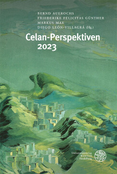 Celan-Perspektiven 2023 Celan-Perspektiven 2023