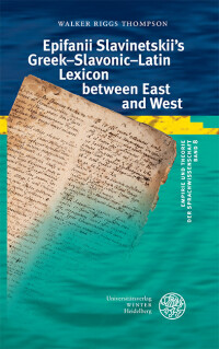 Epifanii Slavinetskii’s Greek–Slavonic–Latin Lexicon between East and West