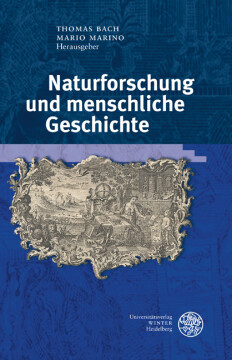 Naturforschung und menschliche Geschichte Naturforschung und menschliche Geschichte