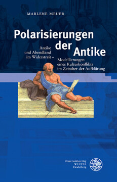Polarisierungen der Antike Polarisierungen der Antike