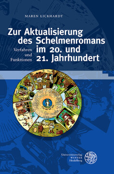 Zur Aktualisierung des Schelmenromans im 20. und 21. Jahrhundert Zur Aktualisierung des Schelmenromans im 20. und 21. Jahrhundert
