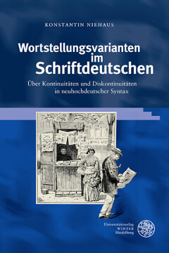 Wortstellungsvarianten im Schriftdeutschen Wortstellungsvarianten im Schriftdeutschen