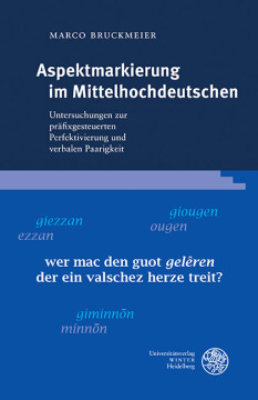 Aspektmarkierung im Mittelhochdeutschen Aspektmarkierung im Mittelhochdeutschen