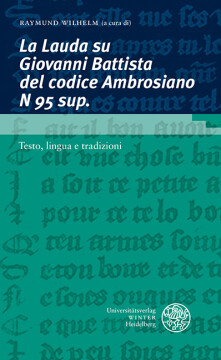 La Lauda su Giovanni Battista del codice Ambrosiano N 95 sup. La Lauda su Giovanni Battista del codice Ambrosiano N 95 sup.