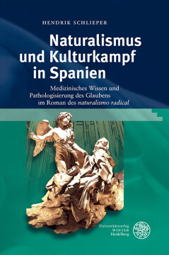 Naturalismus und Kulturkampf in Spanien Naturalismus und Kulturkampf in Spanien