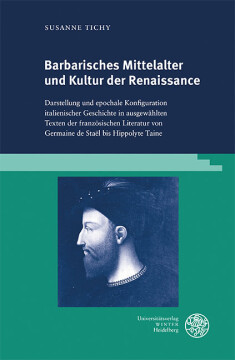 Barbarisches Mittelalter und Kultur der Renaissance Barbarisches Mittelalter und Kultur der Renaissance