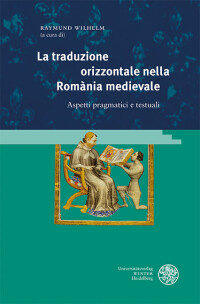 La traduzione orizzontale nella Romània medievale