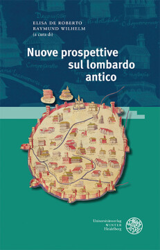 Nuove prospettive sul lombardo antico Nuove prospettive sul lombardo antico