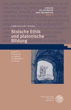 Stoische Ethik und platonische Bildung Stoische Ethik und platonische Bildung