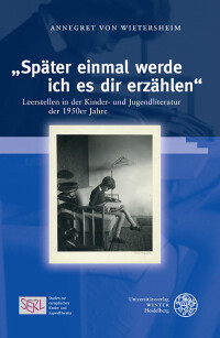 „Später einmal werde ich es dir erzählen“