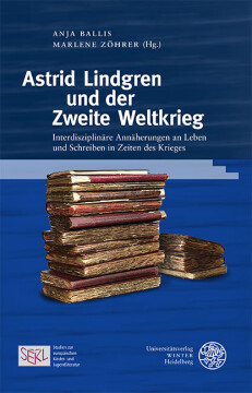 Astrid Lindgren und der Zweite Weltkrieg Astrid Lindgren und der Zweite Weltkrieg