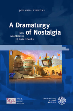 A Dramaturgy of Nostalgia A Dramaturgy of Nostalgia