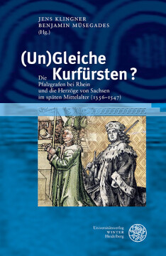 (Un)Gleiche Kurfürsten? (Un)Gleiche Kurfürsten?