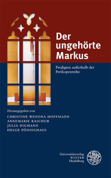 Der ungehörte Markus Der ungehörte Markus