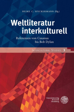 Weltliteratur interkulturell Weltliteratur interkulturell