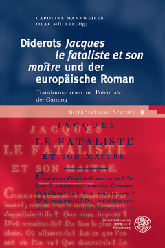 Diderots ‚Jacques le fataliste et son maître‘ und der europäische Roman Diderots ‚Jacques le fataliste et son maître‘ und der europäische Roman