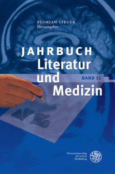 Jahrbuch Literatur und Medizin Jahrbuch Literatur und Medizin