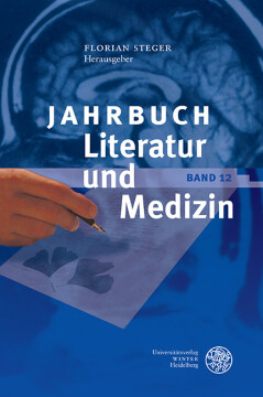 Jahrbuch Literatur und Medizin Jahrbuch Literatur und Medizin