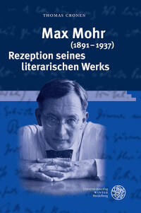 Max Mohr (1891–1937). Rezeption seines literarischen Werks